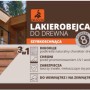 Lakierobejca do drewna t.b.t., szybkoschnąca, ochronna i dekoracyjna do wewnątrz i na zewnątrz.