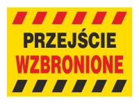 Znak przejście wzbronione