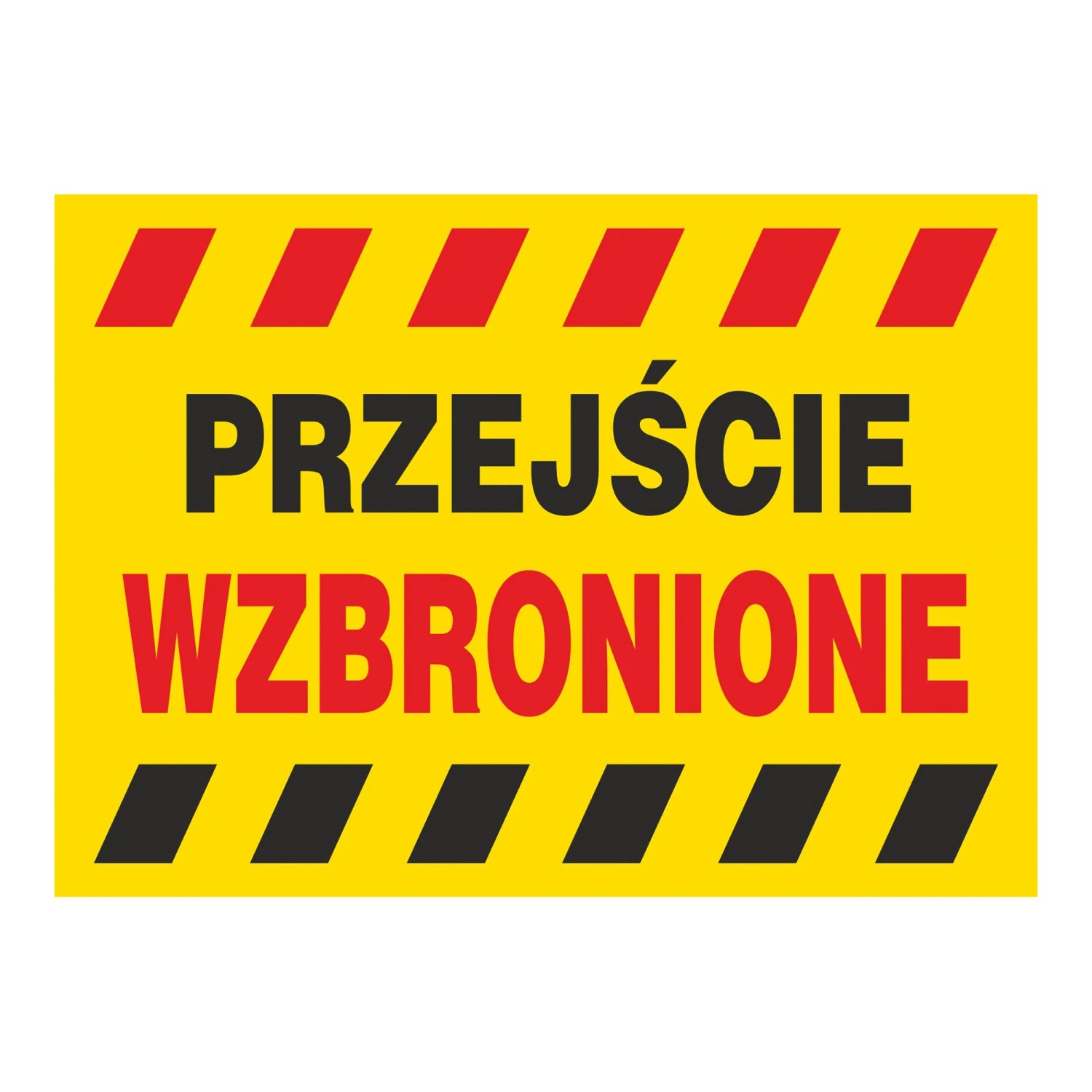 Znak przejście wzbronione