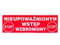 Znak nieupowżnionym wstęp wzbroniony