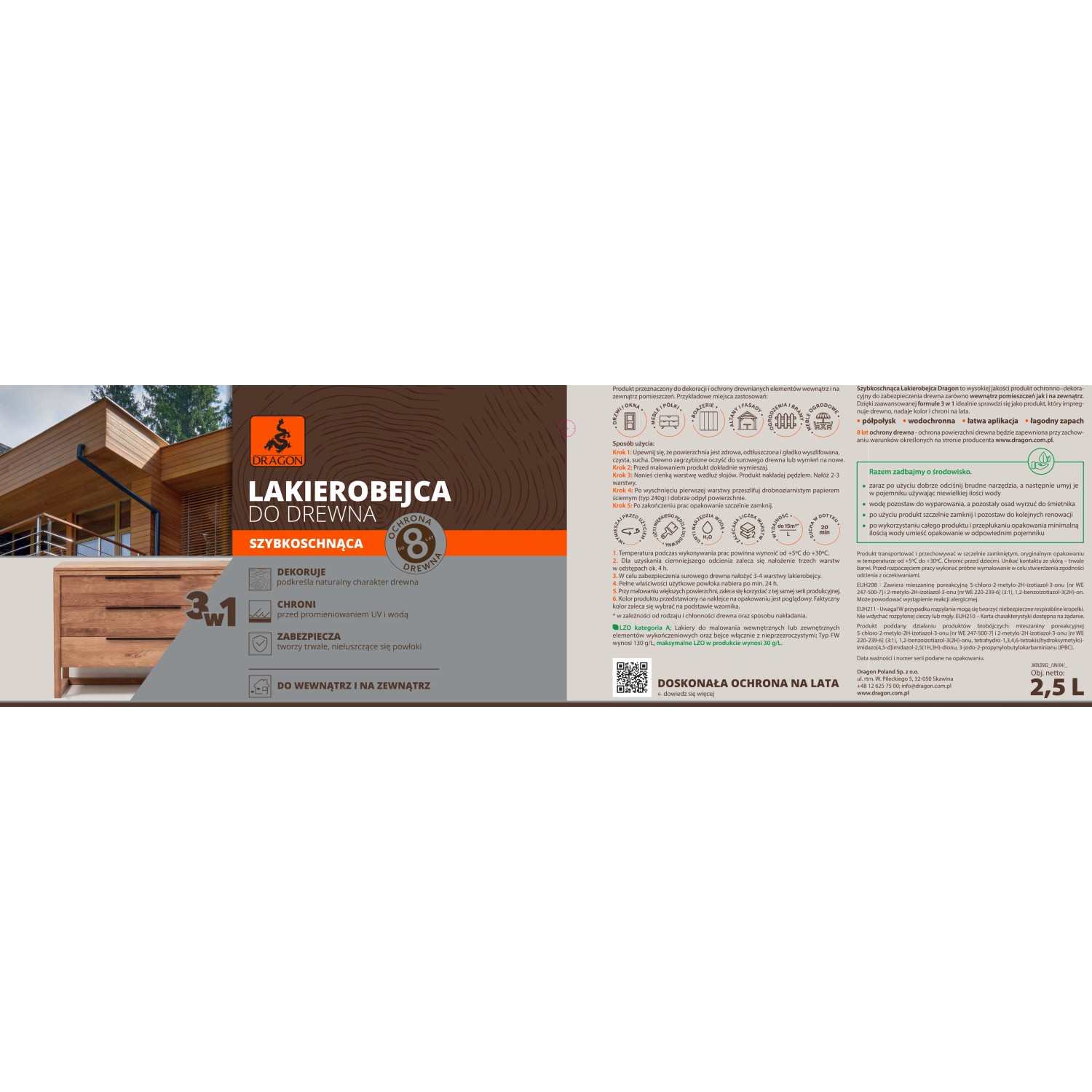 Lakierobejca do drewna t.b.t. do wewnątrz i na zewnątrz, szybkoschnąca.