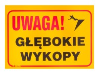 Znak głębokie wykopy